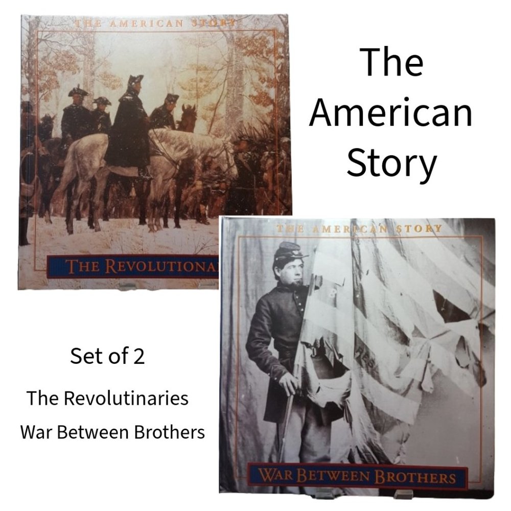 Set of 2 TIME LIFE Books The American Story Revolutionaires War Between Brothers